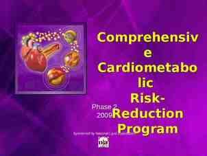 Photo of Comprehensiv e Cardiometabo lic RiskPhase 2 2009Reduction