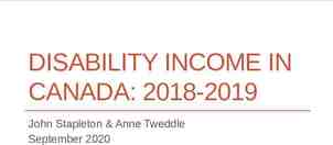 Photo of DISABILITY INCOME IN CANADA: 2018-2019 John Stapleton & Anne Tweddle