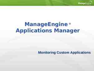 Photo of ManageEngine ® Applications Manager Monitoring Custom Applications