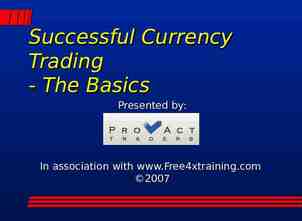 Photo of Successful Currency Trading - The Basics Presented by: In